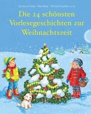Cover von Die 24 schönsten Vorlesegeschichten zur Weihnachtszeit