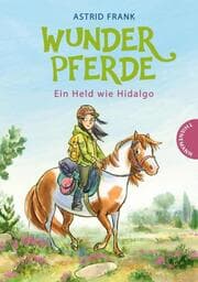 Cover von Wunderpferde - Ein Held wie Hidalgo