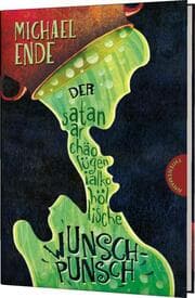 Cover von Der satanarchäolügenialkohöllische Wunschpunsch