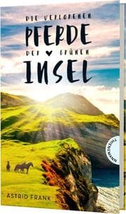 Cover von Die verlorenen Pferde der grünen Insel