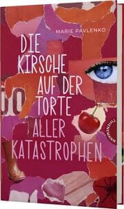 Cover von Die Kirsche auf der Torte aller Katastrophen
