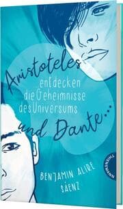 Cover von Aristoteles und Dante entdecken die Geheimnisse des Universums