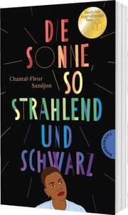 Cover von Die Sonne, so strahlend und Schwarz