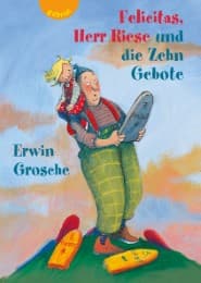 Cover von Felicitas, Herr Riese und die zehn Gebote
