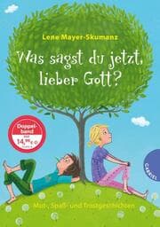 Cover von Was sagst du jetzt, lieber Gott?
