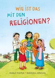 Cover von Wie ist das mit den Religionen?