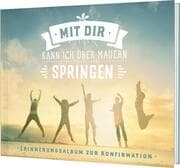 Cover von Mit dir kann ich über Mauern springen
