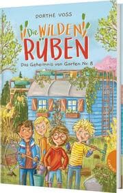 Cover von Die Wilden Rüben - Das Geheimnis von Garten Nr. 8