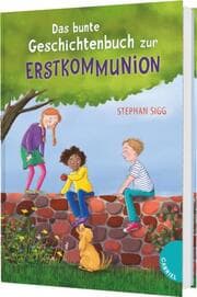 Cover von Das bunte Geschichtenbuch zur Erstkommunion