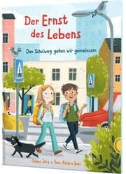Cover von Der Ernst des Lebens: Den Schulweg gehen wir gemeinsam