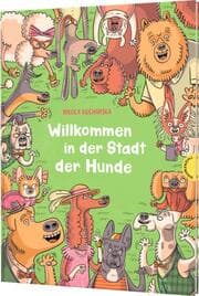 Cover von Willkommen in der Stadt der Hunde