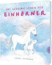 Cover von Das geheime Leben der Einhörner