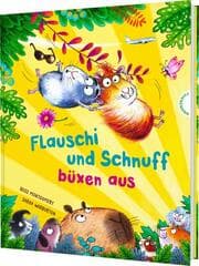 Cover von Flauschi und Schnuff büxen aus