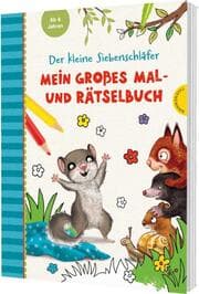 Cover von Der kleine Siebenschläfer: Mein großes Mal- und Rätselbuch