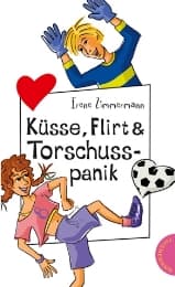 Cover von Küsse, Flirt & Torschusspanik