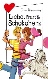 Cover von Liebe, Frust & Schokoherz