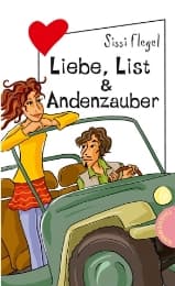 Cover von Liebe, List & Andenzauber