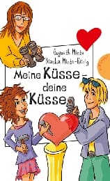 Cover von Meine Küsse - deine Küsse
