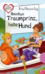 Cover von Goodbye Traumprinz, hallo Hund