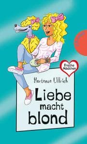 Cover von Liebe macht blond