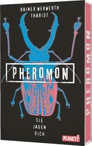 Cover von Pheromon - Sie jagen dich