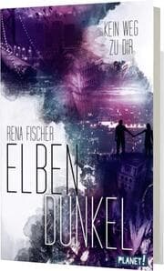 Cover von Elbendunkel - Kein Weg zu dir
