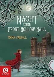Cover von Nacht über Frost Hollow Hall