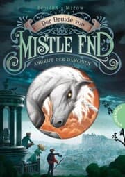 Cover von Der Druide von Mistle End 1: Angriff der Dämonen