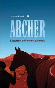 Cover von Archer - Legende des roten Landes