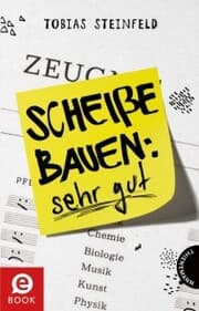 Cover von Scheiße bauen: sehr gut