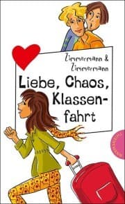 Cover von Liebe, Chaos, Klassenfahrt