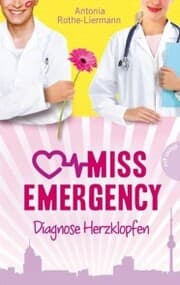 Cover von Miss Emergency 2: Diagnose Herzklopfen