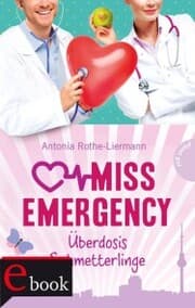 Cover von Miss Emergency 5: Überdosis Schmetterlinge