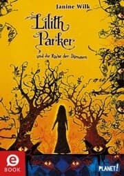 Cover von Lilith Parker 4: und die Rache der Dämonen