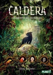 Cover von Caldera 1: Die Wächter des Dschungels