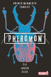Cover von Pheromon 3: Sie jagen dich