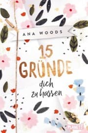 Cover von 15 Gründe, dich zu hassen
