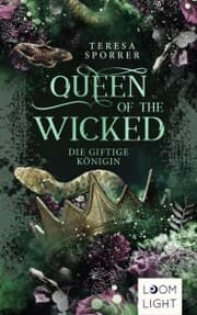 Cover von Queen of the Wicked 1: Die giftige Königin