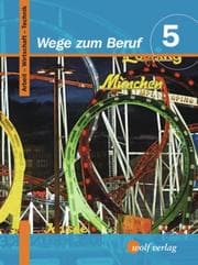 Cover von Wege zum Beruf: Arbeit - Wirtschaft - Technik