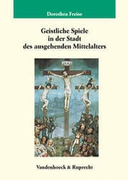 Cover von Geistliche Spiele in der Stadt des ausgehenden Mittelalters