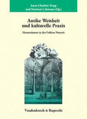 Cover von Antike Weisheit und kulturelle Praxis