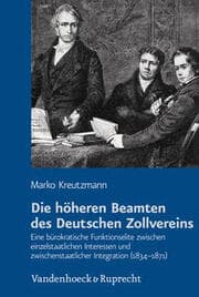 Cover von Die höheren Beamten des Deutschen Zollvereins