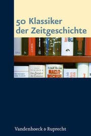 Cover von 50 Klassiker der Zeitgeschichte