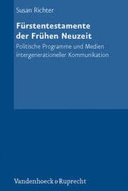 Cover von Fürstentestamente der Frühen Neuzeit