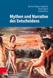 Cover von Mythen und Narrative des Entscheidens
