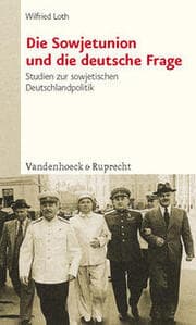 Cover von Die Sowjetunion und die deutsche Frage
