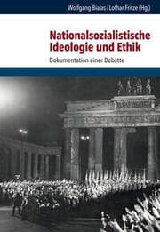Cover von Nationalsozialistische Ideologie und Ethik