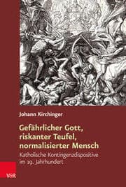 Cover von Gefährlicher Gott, riskanter Teufel, normalisierter Mensch