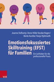 Cover von Emotionsfokussiertes Skilltraining (EFST) für Familien