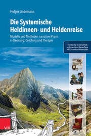 Cover von Die Systemische Heldinnen- und Heldenreise